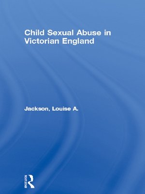 cover image of Child Sexual Abuse in Victorian England